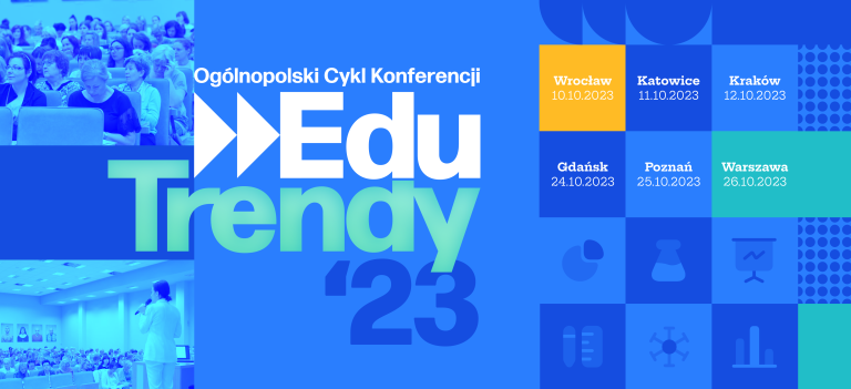 Ogólnopolski Cykl Konferencji EduTrendy’23