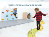 Program Rządowy Aktywna Szkoła 2024